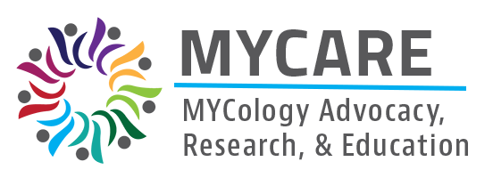 Mycology Advocacy, Research & Education (MyCARE)